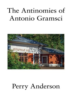 cover image of The Antinomies of Antonio Gramsci